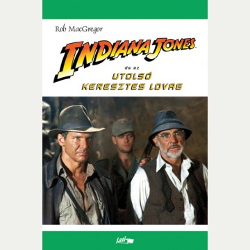 Indiana Jones és az utolsó keresztes lovag